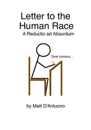 letter to the humans a reductio ad absurdum Epub